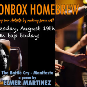 Homebrew: The Battle Cry – Manifesto by Elmer Martinez