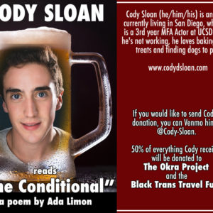 Homebrew: Cody Sloan reads “The Conditional”