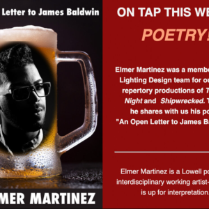 Homebrew: An Open Letter to James Baldwin by Elmer Martinez