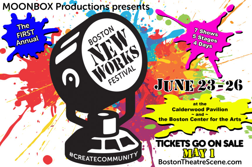 THE FIRST EVER BOSTON NEW WORKS FESTIVAL!!! #NWF #BNWF #CreateCommunity